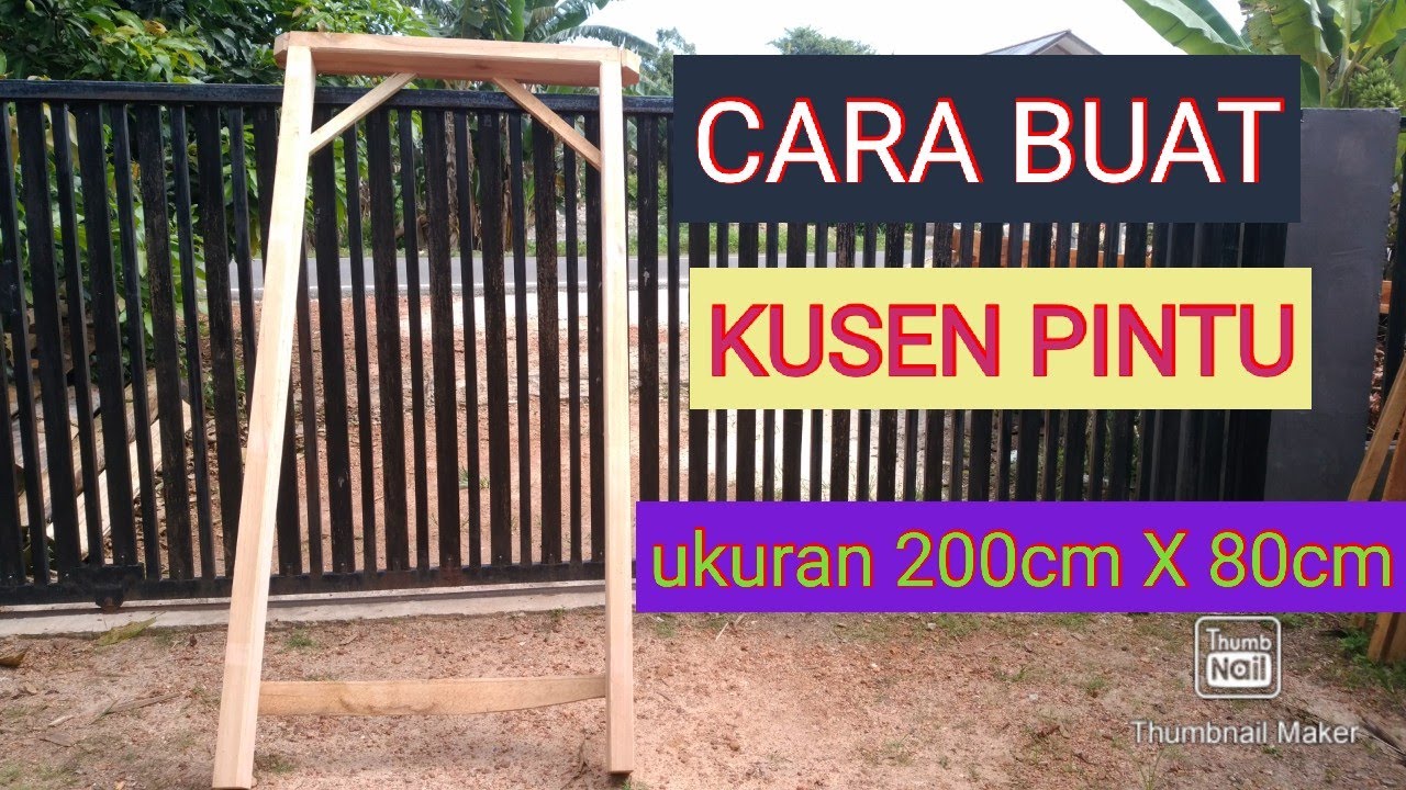 CARA BUAT KUSEN PINTU WOODWORKING DIY carabuatkusen carabuatkusenpintu kusenpintu